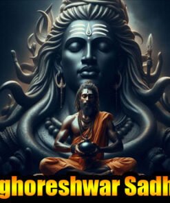 Aghoreshwar Sadhana For Self-Realization