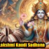 Lakshmi Kaudi Sadhana For Attract money